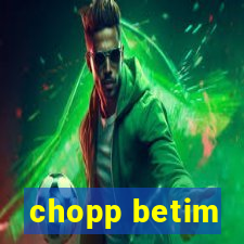 chopp betim